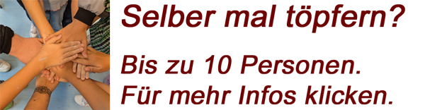 Selber töpfern? Bis zu 10 Personen. Mehr Infos über Menü